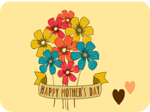 Mothers Day Colorful Flowers