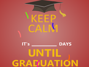 Keep Calm Graduation Countdown