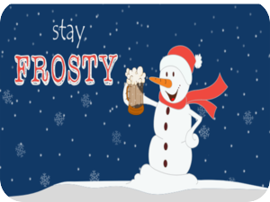 Stay Frosty Snowman Beer