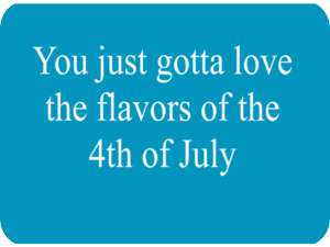 Fourth Of July Flavors