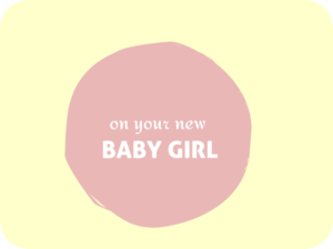 New Baby Girl Congratulations