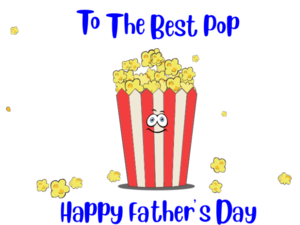 Fathers Day Popcorn Fun