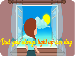 Fathers Day Sunny Window Girl