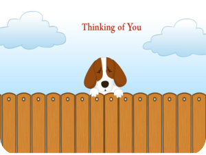 Thinking Of You Dog Fence