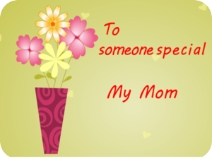 Special Mom Flowers Vase