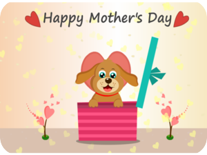 Happy Mothers Day Puppy Gift