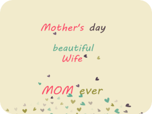 Mothers Day Heartfelt Message