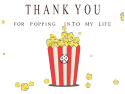 Thank You Popcorn Friends